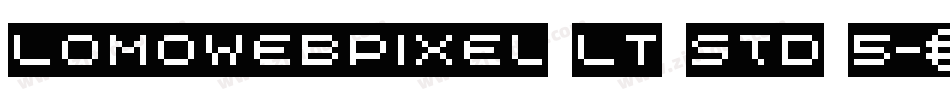 LomoWebPixel LT Std 5字体转换